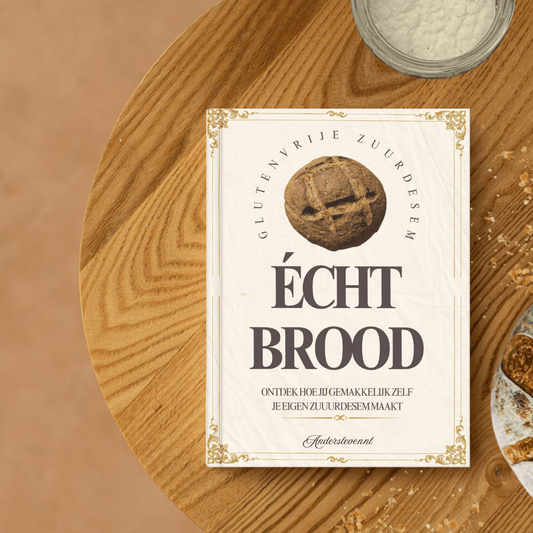E-boek: Écht Brood, de kunst van Glutenvrije Zuurdesem
